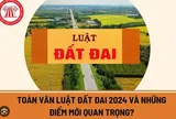 Toàn văn: Luật Đất đai 2024