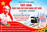 Nhân kỷ niệm 101 năm Ngày Báo chí Cách mạng Việt Nam (21/6/1925 – 21/6/2026)