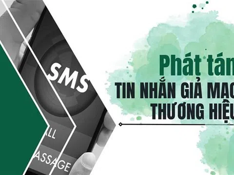 Nhận diện thủ đoạn tội phạm lừa đảo chiếm đoạt tài sản bằng thủ đoạn phát tán SMS Brandname giả mạo và một số giải pháp nâng cao hoạt động phòng ngừa