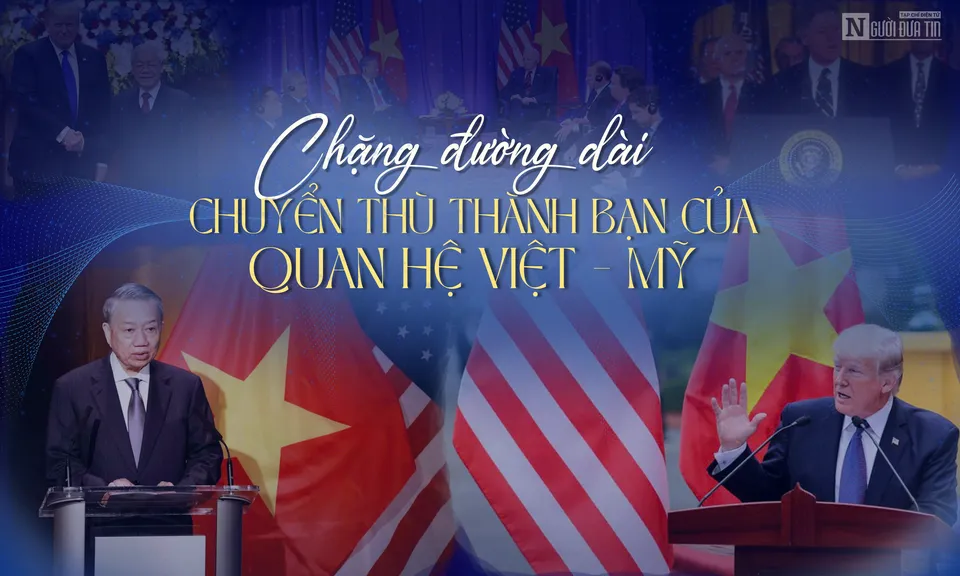 Chặng đường dài chuyển thù thành bạn của quan hệ Việt - Mỹ